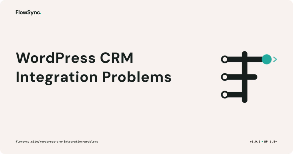 WordPress CRM Integration Problems